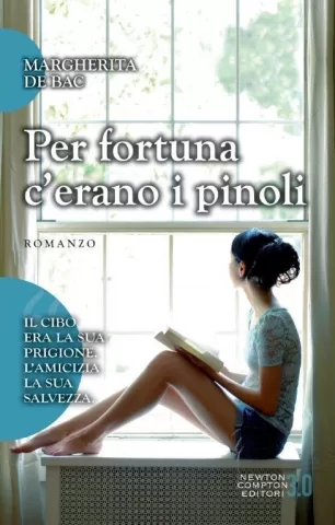 Per fortuna c'erano i pinoli - Il libro di Margherita de Bac