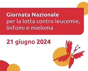 Giornata Nazionale per la lotta contro le Leucemie, i Linfomi e il Mieloma
